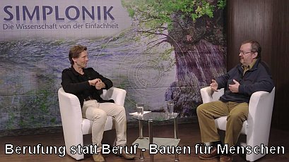 Konrad Fischer Simplonik Interview mit Dr. Uli Mohr: Berufung statt Beruf - Bauen für Menschen