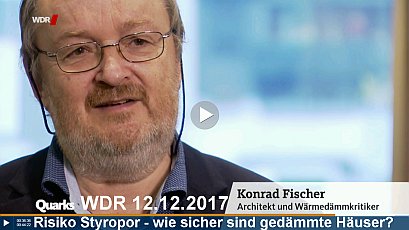 WDR 12. Dezember 2017: Risiko Styropor ? wie sicher sind gedämmte Häuser?