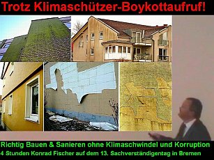 Richtig Bauen & Sanieren ohne Klimaschwindel & Korruption - Konrad Fischer auf dem 13. Sachverständigentag Architektenkammer und Ingenieurkammer Bremen 27. September 2012